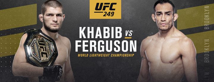 UFC 249 New Venue Khabib Nurmagomedov v Tony Ferguson